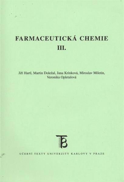 Farmaceutická chemie III.
