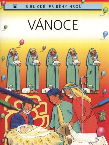 Vánoce :biblické příběhy hrou