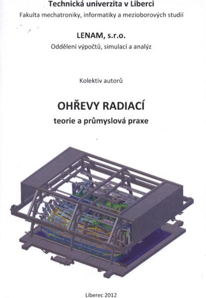 Ohřevy radiací :teorie a průmyslová praxe