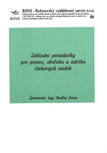 Základní požadavky pro provoz, obsluhu a údržbu tlakových nádob