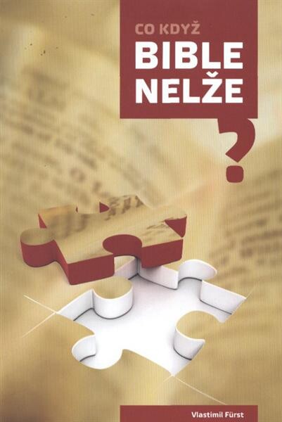 Co když Bible nelže?