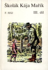 Školák Kája Mařík, 3. díl