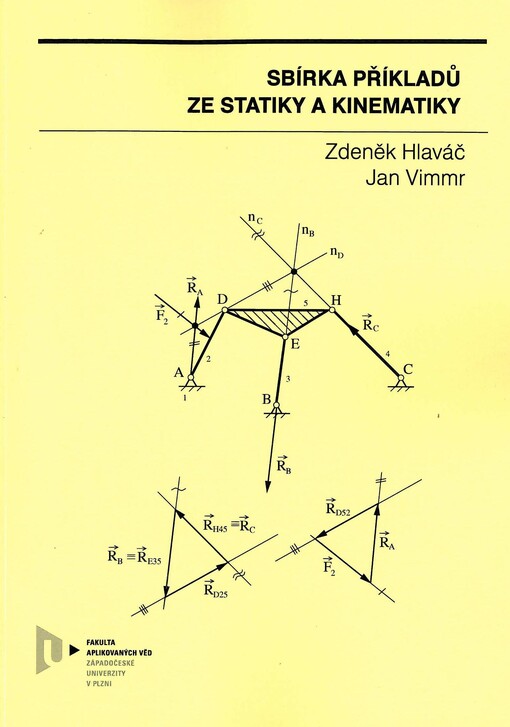 Sbírka příkladů ze statiky a kinematiky
