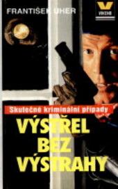Výstřel bez výstrahy