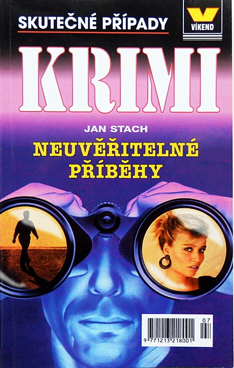 Neuvěřitelné příběhy : skutečné případy