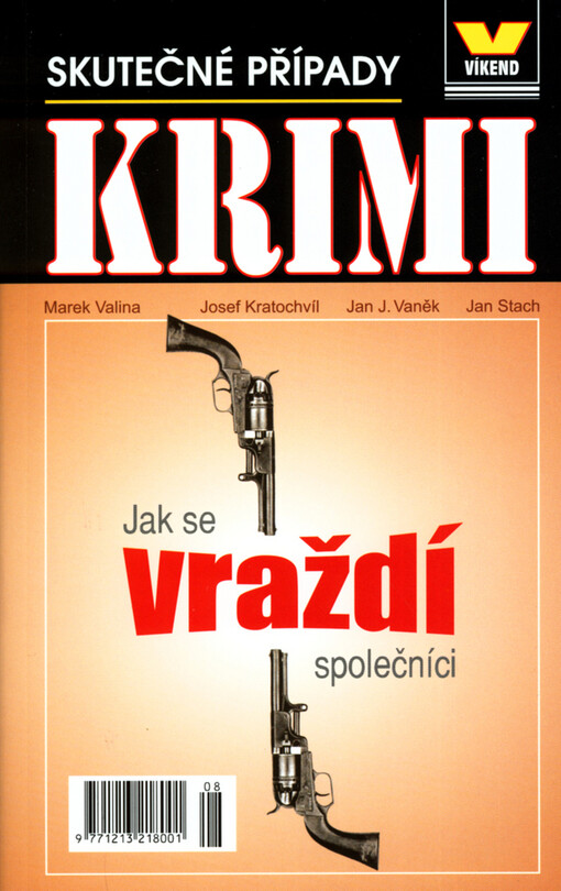 Jak se vraždí společníci: skutečné případy