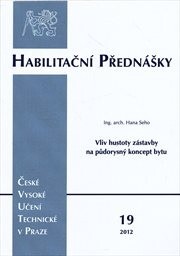 Vliv hustoty zástavby na půdorysný koncept bytu :(poznatky z vlastní tvorby) = Influence of urban density on the apartment concept : (acquired knowledge from personal projects)