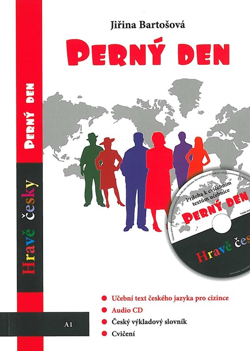 Perný den :učební text českého jazyka pro cizince, český výkladový slovník, cvičení