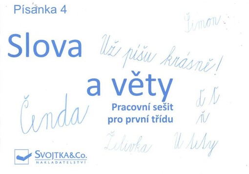 Slova a věty :písanka 4 : pracovní sešit pro první třídu