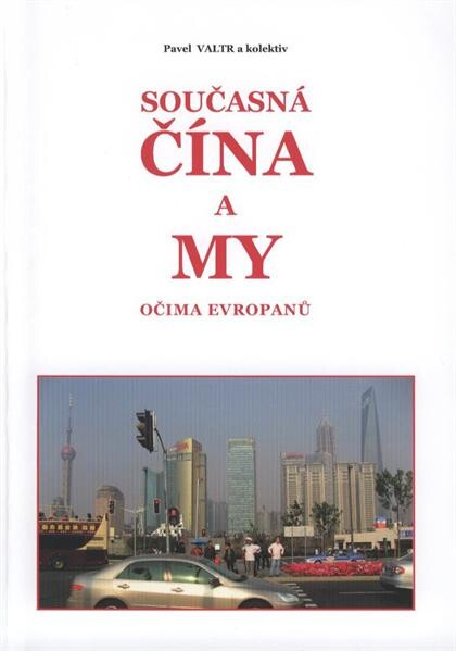 Současná Čína a my očima Evropanů