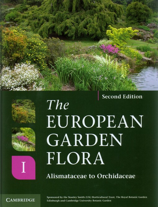 The European garden flora, flowering plants :a manual for the identification of plants cultivated in Europe, both out-of-doors and under glass.Volume I,Angiospermae - Monocotyledons : [Alismataceae to Orchidaceae]