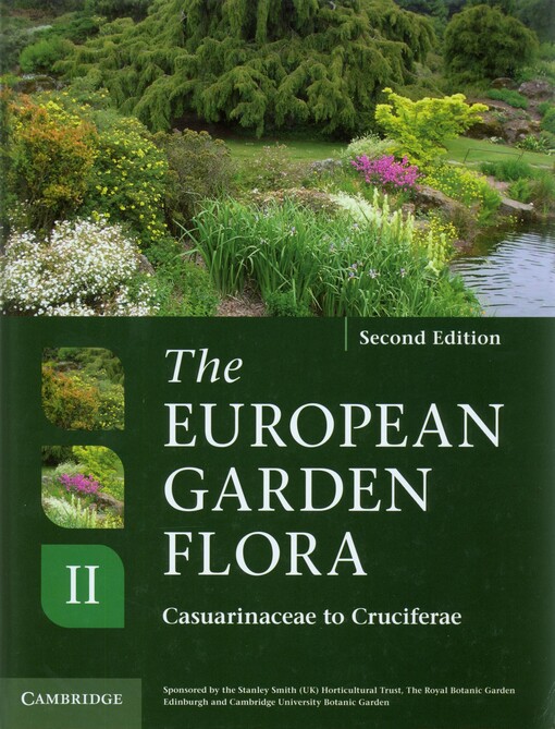 The European garden flora, flowering plants :a manual for the identification of plants cultivated in Europe, both out-of-doors and under glass.Volume II,Angiospermae - Dicotyledons. : [Casuarinaceae to Cruciferae]