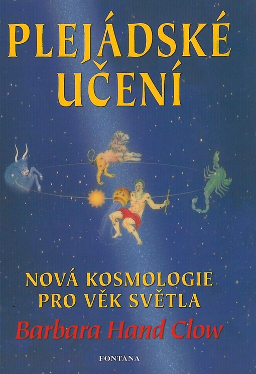 Plejádské učení :nová kosmologie pro Věk Světla