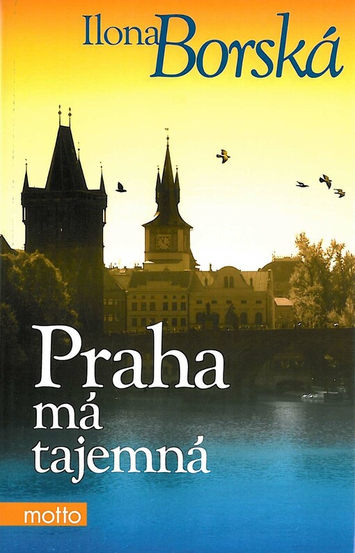 Praha má tajemná