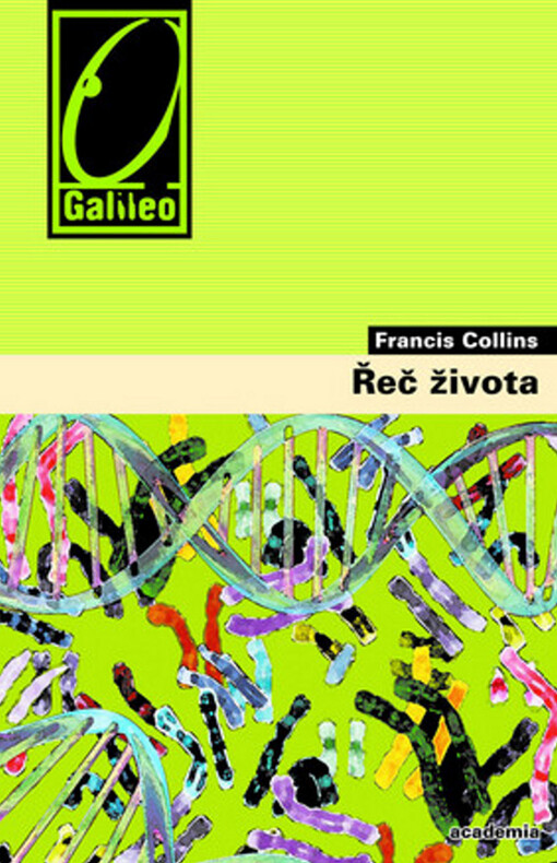 Řeč života :DNA a revoluce v personalizované medicíně