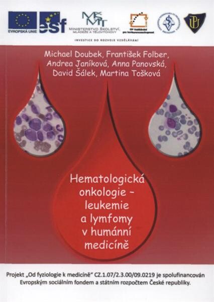 Hematologická onkologie :leukemie a lymfomy v humánní medicíně