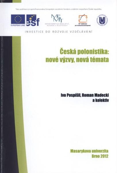 Česká polonistika: nové výzvy, nová témata