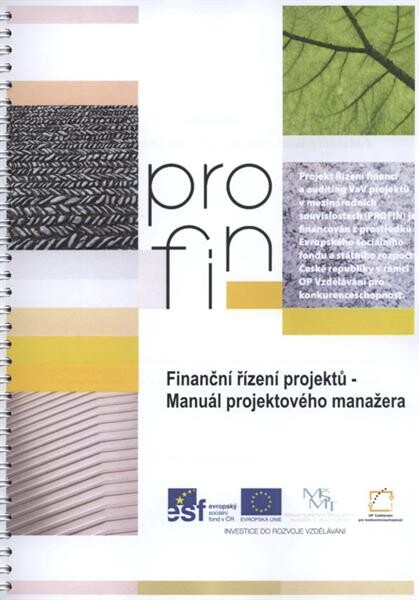 Finanční řízení projektů - Manuál projektového manažera