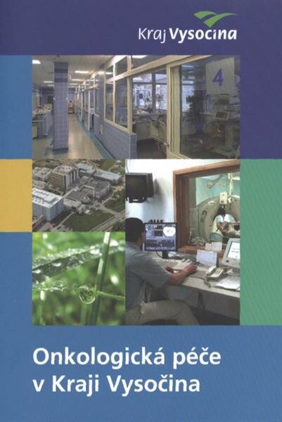 Onkologická péče v Kraji Vysočina