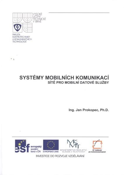 Systémy mobilních komunikací :sítě pro mobilní datové služby
