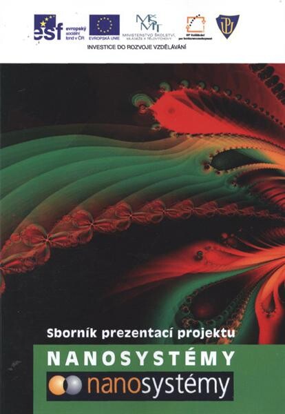 Sborník prezentací projektu nanosystémy