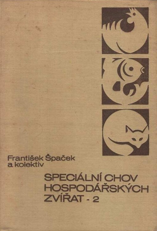 Speciální chov hospodářských zvířat.2. [díl]