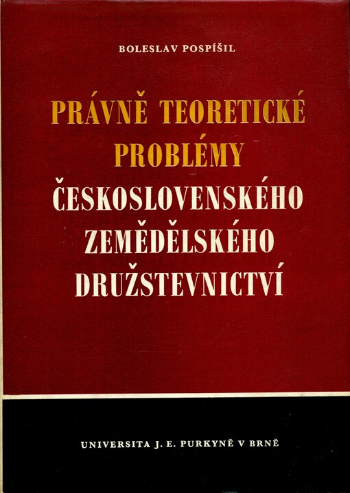 Právně teoretické problémy československého zemědělského družstevnictví