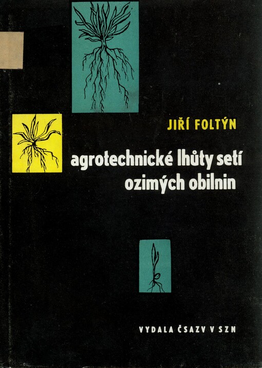 Agrotechnické lhůty setí ozimých obilnin