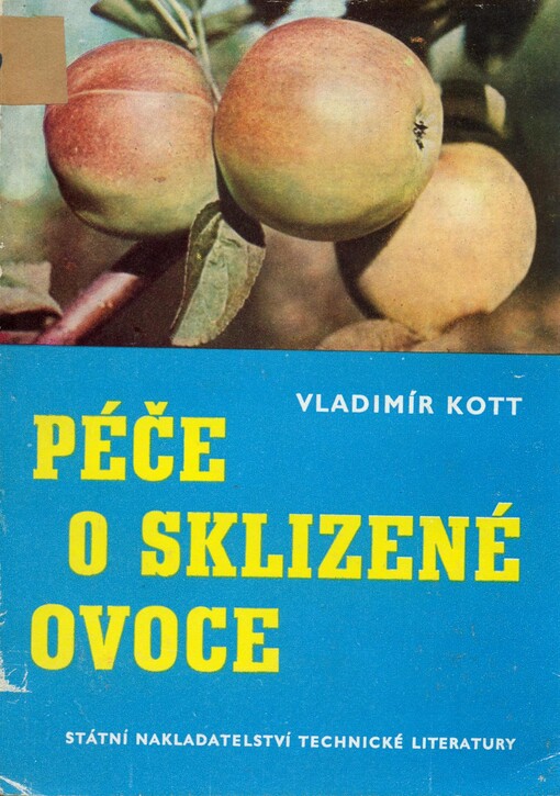 Péče o sklizené ovoce