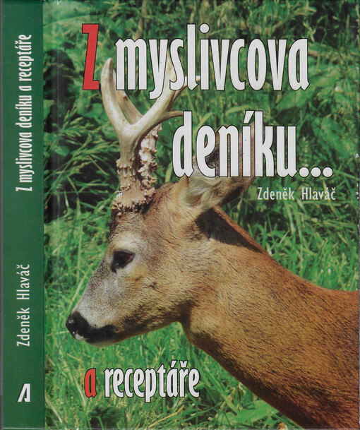 Z myslivcova deníku a receptáře