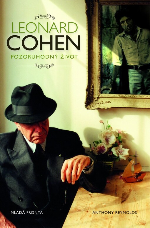 Leonard Cohen : pozoruhodný život
