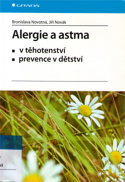 Alergie a astma :v těhotenství : prevence v dětství