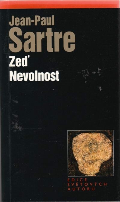 Zeď / Nevolnost (2001)