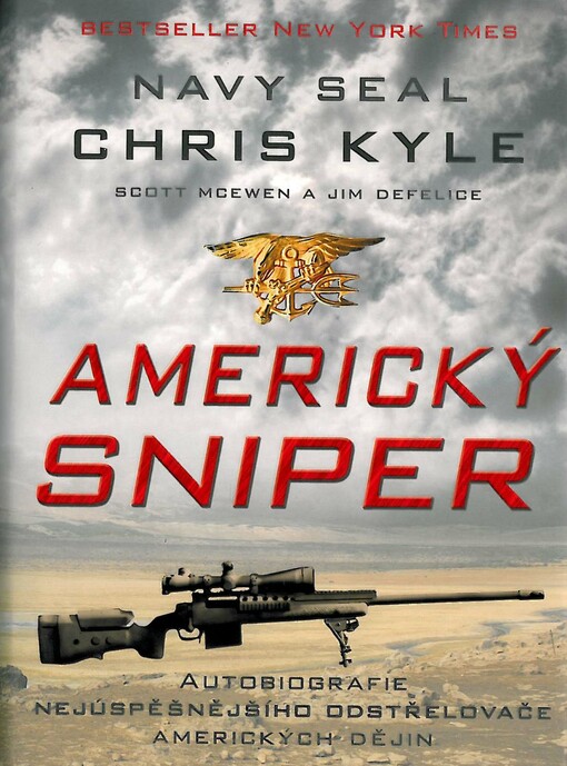 Americký sniper :autobiografie nejúspěšnějšího odstřelovače amerických dějin