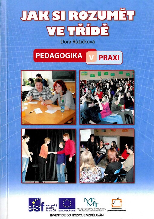 Jak si rozumět ve třídě