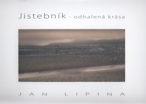 Jistebník - odhalená krása
