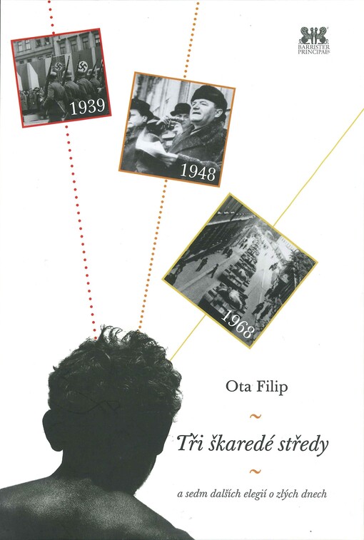 Tři škaredé středy a sedm dalších elegií o zlých dnech