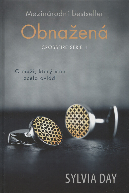 Obnažená :[o muži, který mne zcela ovládl]