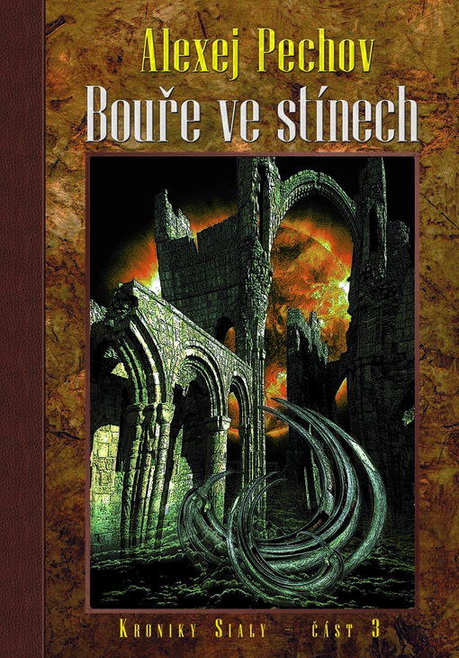 Kroniky Sialy.Kniha 3,Bouře ve stínech