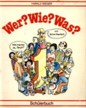 Wer? : wie? was? 1 : [učebnice němčiny pro základní školy a základní školy s rozšířeným vyučováním jazyků] /