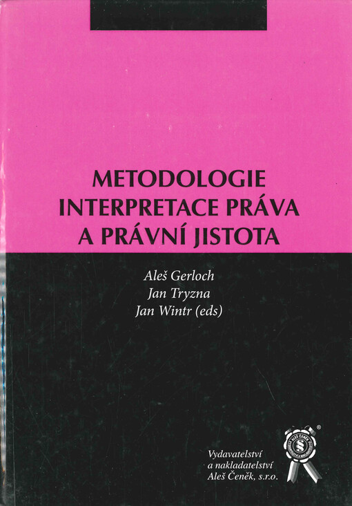 Metodologie interpretace práva a právní jistota
