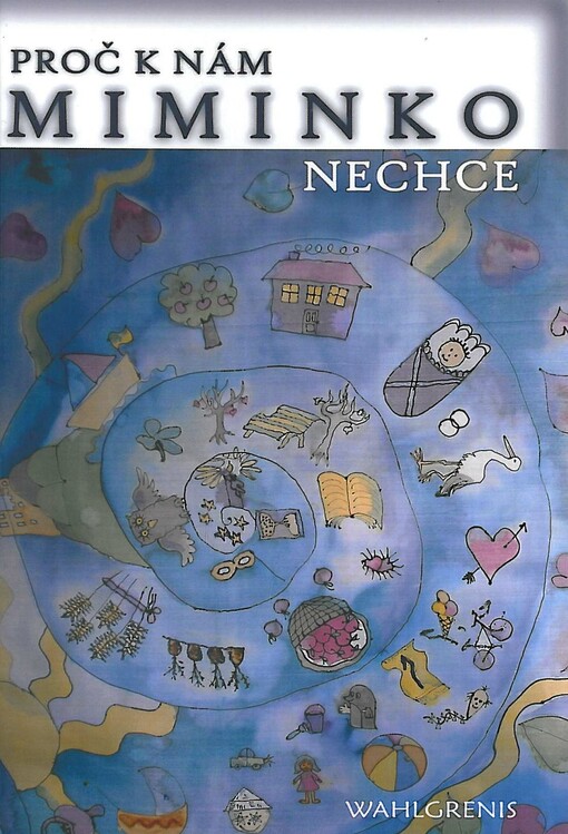 Proč k nám miminko nechce