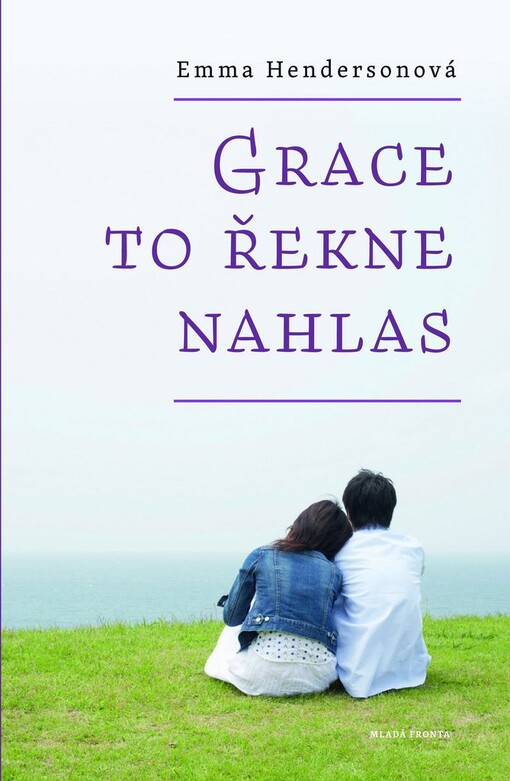 Grace to řekne nahlas