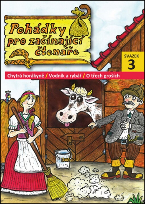 Pohádky pro začínající čtenáře, sv. 3