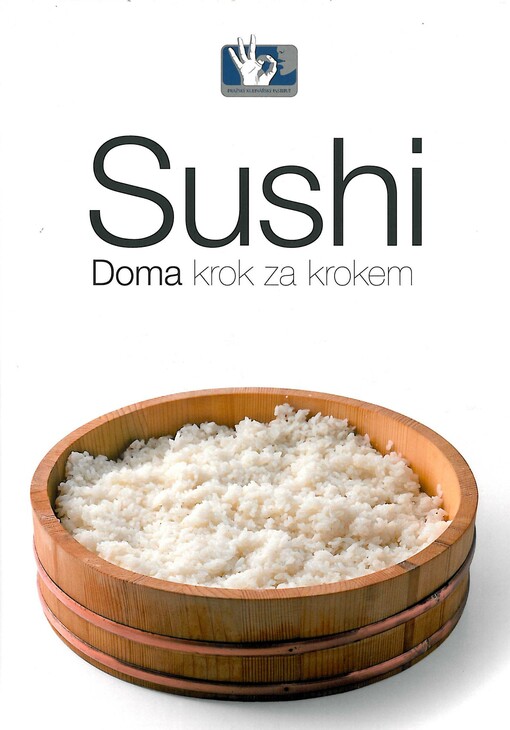Sushi :doma krok za krokem