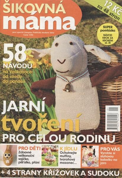 Šikovná máma :speciál časopisu Praktická moderní žena