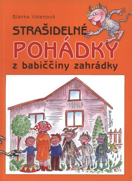 Strašidelné pohádky z babiččiny zahrádky