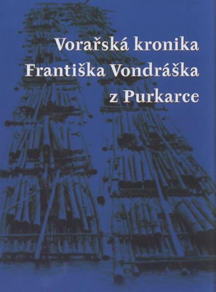 Vorařská kronika Františka Vondráška z Purkarce