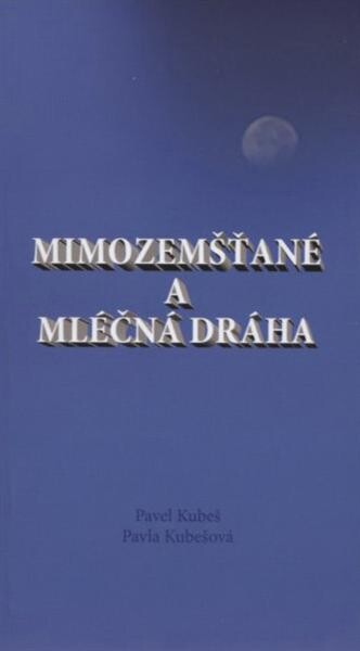 Mimozemšťané a mléčná dráha