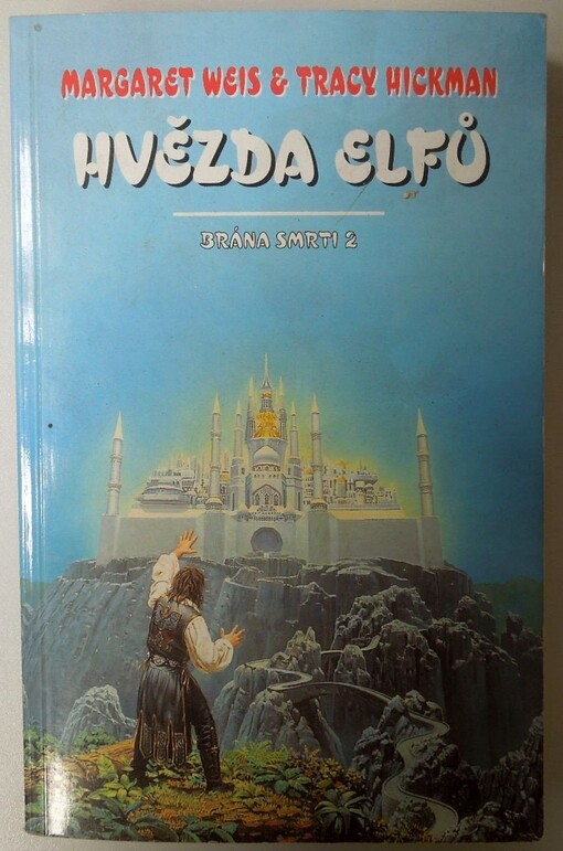 Brána smrti. Svazek 2, Hvězda elfů